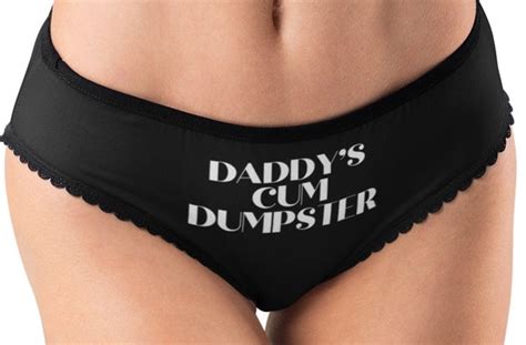 Sexy Panties Daddys Cum Dumpster Women S Underwear Etsy