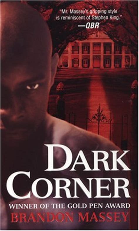 Dark Corner By Brandon Massey — Reviews Discussion Bookclubs Lists