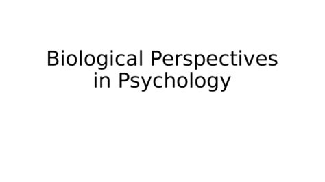 Introduction To Biological Psychology Lesson Teaching Resources