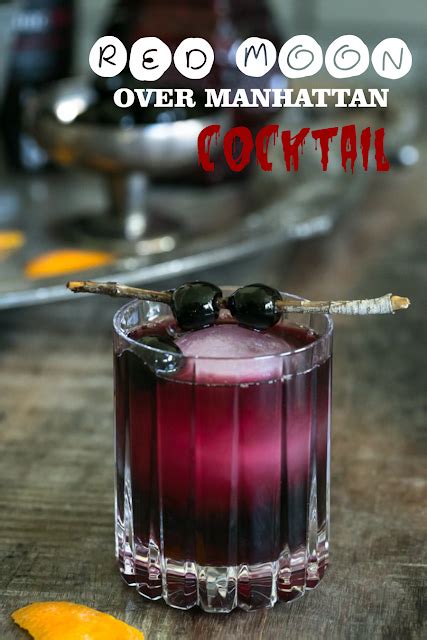 Give Me Something To Eat Red Moon Over Manhattan Cocktail Recipe