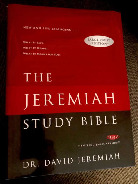 The Jeremiah Study Bible Large Print Edition What It Says What It