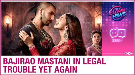 Ranveer Singh And Deepika Padukones Film Bajirao Mastani Gets In Controversy After Years Youtube