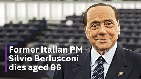 Former Italian Prime Minister Silvio Berlusconi Dies Aged 86 Youtube