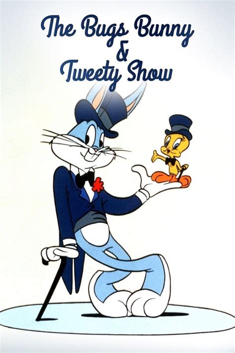 The Bugs Bunny And Tweety Show Tv Series — The Movie Database Tmdb