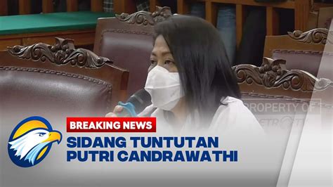 Full Breaking News Pembacaan Tuntutan Putri Candrawathi Youtube
