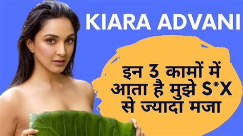 Kiara Advani Talks About Three Things She Likes The Most Youtube