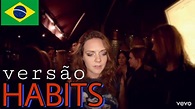 Tove Lo - Habits (Stay High) Tradução/Versão em Português - YouTube