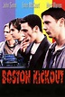Boston Kickout Stream and Watch Online | Moviefone