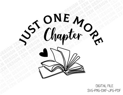 just one more chapter svg reading cut file books svg etsy