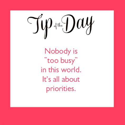 Its All About Priorities Tipoftheday Tip Of The Day You Deserve