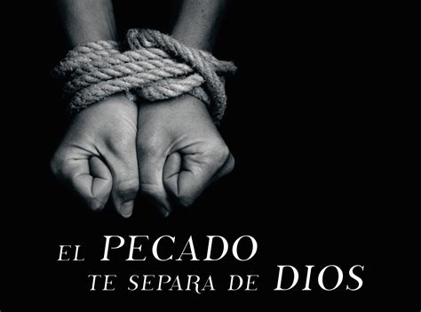 El Pecado Te Separa De Dios Archisevilla Siempre Adelante