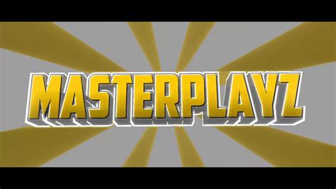 Intro For Masterplayz Youtube