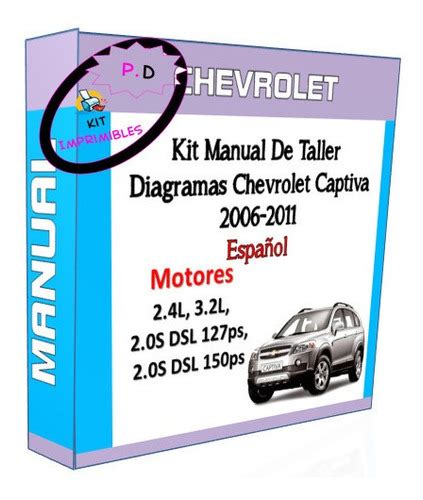 Kit Manual De Taller Diagramas Chevrolet Captiva 2006 2011 Cuotas Sin