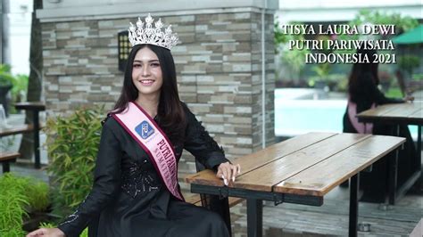Chit Chat With Nana Putri Pariwisata Indonesia 2021 Tisya Laura Dewi Youtube