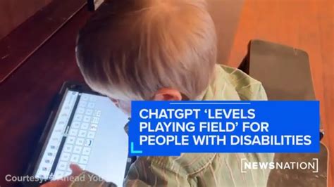 Chatgpt ‘levels Playing Field For People With Disabilities