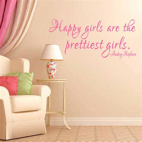 Girls Room Wall Decal Happy Girls Are The Prettiest Girls Audrey