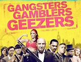 Gangsters, Gamblers, Geezers (2016) Movie Review | Methods Unsound