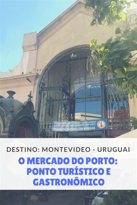 Mercado Do Porto Em Montevideo No Uruguai Montevideo Latin America