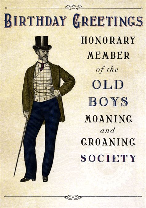Old Boys Moaning And Groaning Society Happy Birthday Funny Humorous
