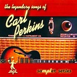 The Legendary Songs Of Carl Perkins • Official album by Various Artists