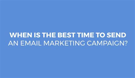 Email Marketing Basics The Ideal Time To Send Your Emails