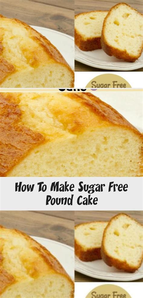 Enjoying a sweet life anyway. How To Make Sugar Free Pound Cake - Pinokyo in 2020 ...