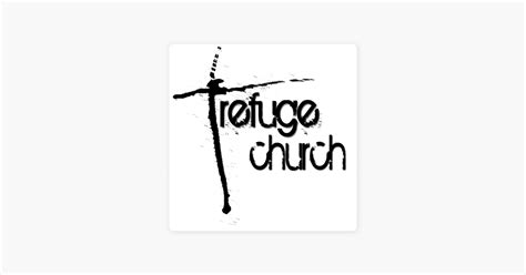 ‎refuge Church On Apple Podcasts