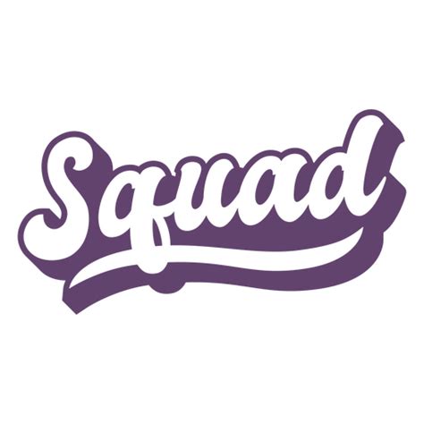Squad Word Lettering Png And Svg Design For T Shirts