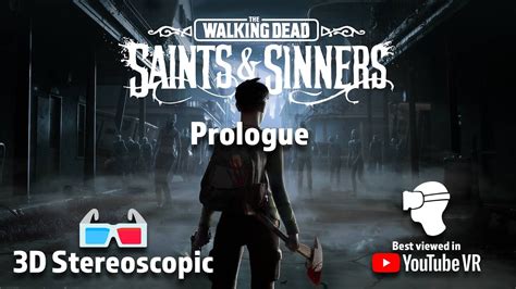 The Walking Dead Saints And Sinners Prologue Tutorial