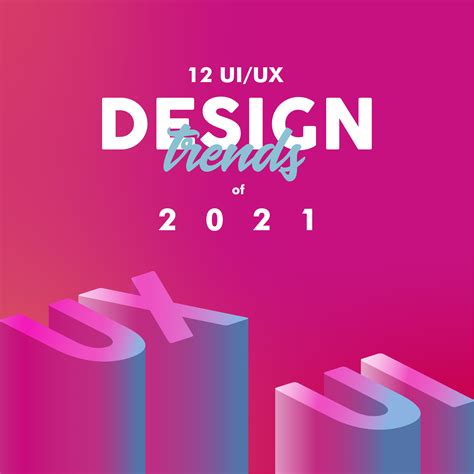 Pelajari desain grafis dari instruktur berperingkat tertinggi udemy. 12 Superior UX/UI Design Trends To Dominate In 2021