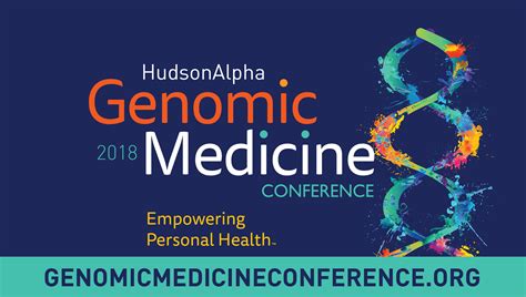 Genomic Medicine Conference Hudsonalpha Institute For Biotechnology