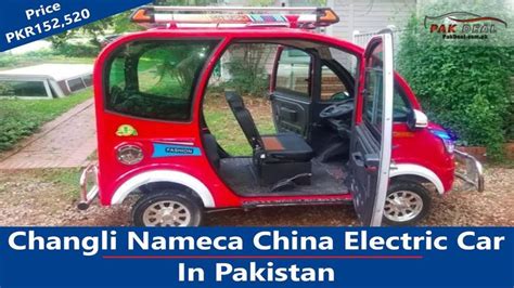 Changli Nameca China Electric Car In Pakistan Review Pak Deal Official