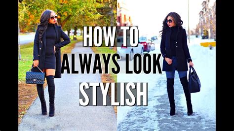 how to always look stylish 10 fashion tips youtube