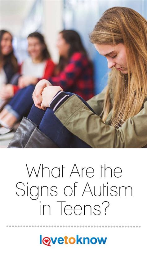What Are The Signs Of Autism In Teens Lovetoknow Autism Signs