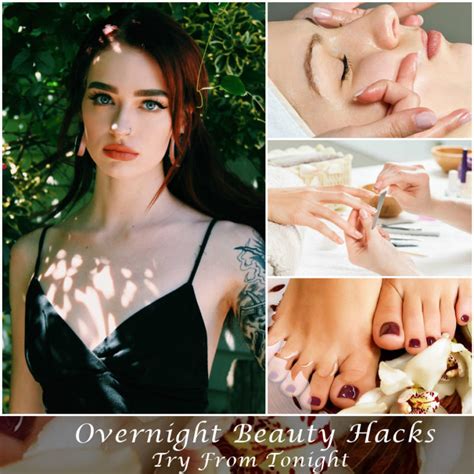 Overnight Beauty Hacks To Try From Tonight Top Beauty Magazines