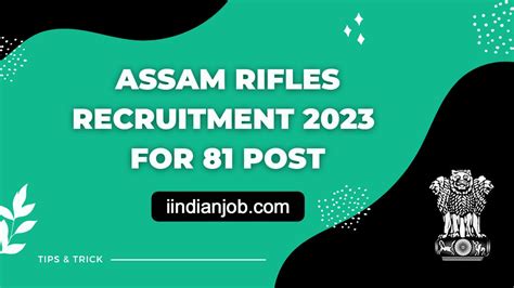 Assam Rifles Recruitment 2023 Notification For 81 Posts
