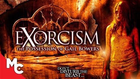 Exorcism The Possession Of Gail Bowers Full Movie Demonic Horror