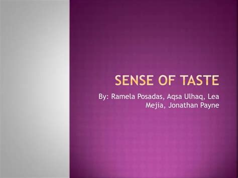 Ppt Sense Of Taste Powerpoint Presentation Free Download Id1914887