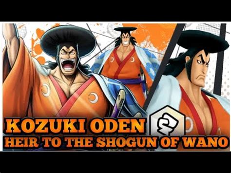 KOZUKI ODEN HEIR TO THE SHOGUN OF WANO GAMEPLAY ONE PIECE BOUNTY RUSH