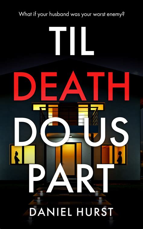 Til Death Do Us Part By Daniel Hurst Book Adrenaline