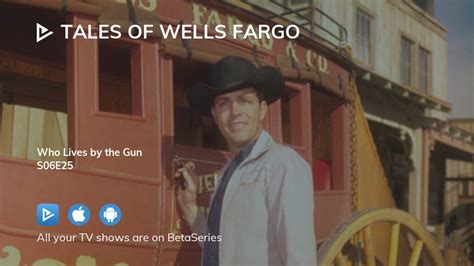 Watch Tales Of Wells Fargo Season 6 Episode 25 Streaming Online
