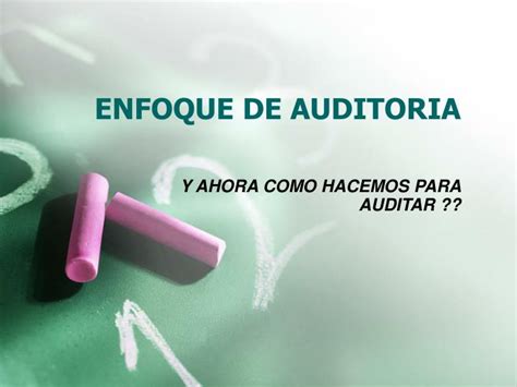 Ppt Enfoque De Auditoria Powerpoint Presentation Free Download Id