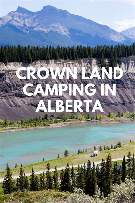 A Beginners Guide To Alberta Crown Land Camping For 2020 Alberta