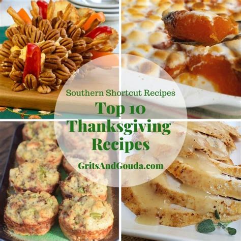 top 10 shortcut southern thanksgiving recipes grits and gouda
