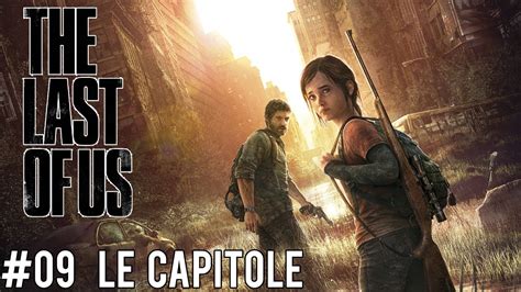 The Last Of Us 09 Le Capitole Youtube