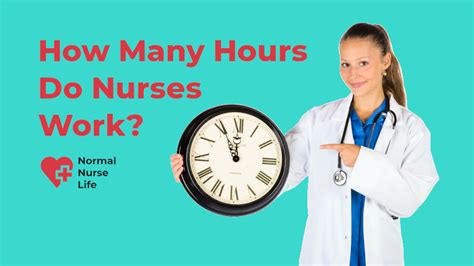 How Many Hours Do Nurses Work 1 The Best Answers For You