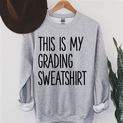 Funny Teacher Sweatshirt Teach Crewneck Grading Sweatshirt Etsy
