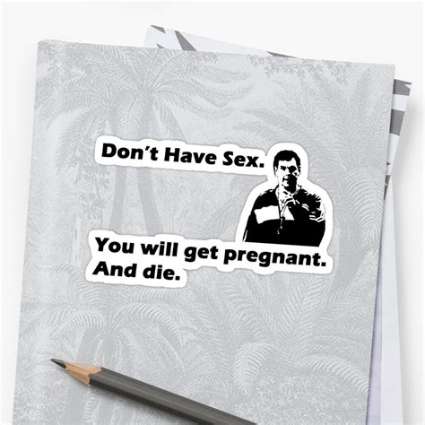 Dont Have Sex Mean Girls Sticker By Alwatkins1 Redbubble