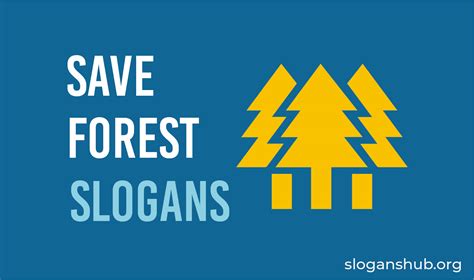 50 Catchy Save Forest Slogans