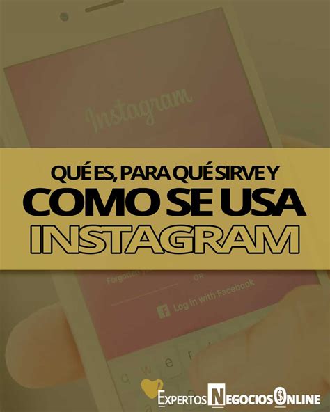 Lista Foto Que Es El Instagram Y Para Que Sirve Actualizar